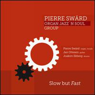 Pierre Sward Organ Jazz&#39;n Soul Group - Slow But Fast