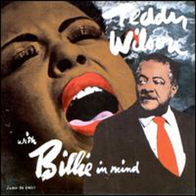 Teddy Wilson - With Billie In Mind (Remastered)(CD)