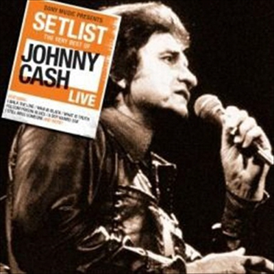 Johnny Cash - Setlist: the Very Best of Johnny Cash Live (CD)