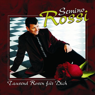 Semino Rossi - Tausend Rosen Fur Dich (CD)