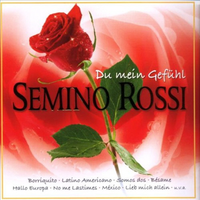 Semino Rossi - Du Mein Gefuehl (CD)