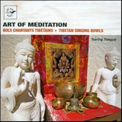 Various Artists - Art of Meditation: Tibetan Singing Bowls
