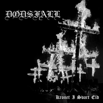 Dodsfall - Kronet I Svart Eld (EP)(CD)