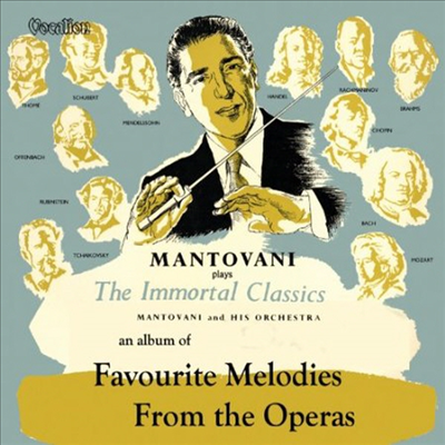 Mantovani &amp; His Orchestra - Favourite Melodies From Operas/Immortal Classics (2 On 1CD)(CD)