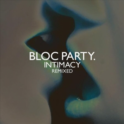 Bloc Party - Intimacy: Remixed (Limited Edition) (CD)