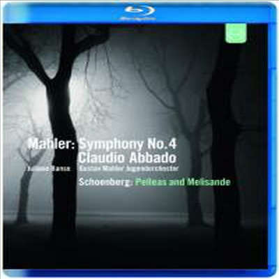 말러: 교향곡 4번 & 쇤베르크: 펠리아스와 멜리장드 (Mahler: Symphony No.4 & Schoenberg: Pelleas Und Melisande) (Blu-ray) (2013) - Claudio Abbado