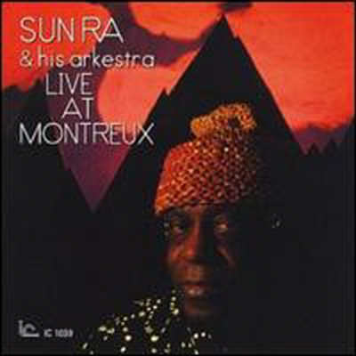 Sun Ra &amp; His Arkestra - Live At Montreux (2CD)