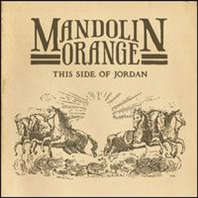 Mandolin Orange - This Side Of Jordan (Digipack)(CD)