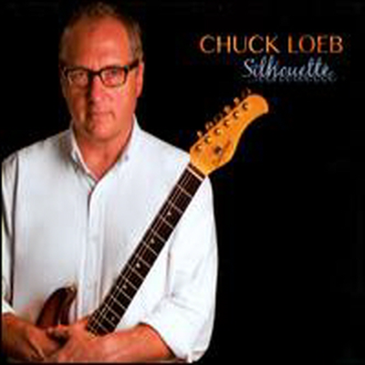 Chuck Loeb - Silhouette (CD)