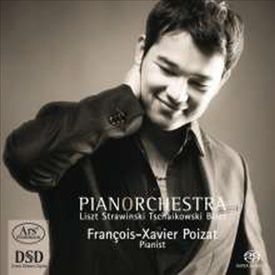 프랑스-자비에 프아자: 피아노 작품과 편곡 연주집 (Francois-Xavier Poizat - PianOrchestra) (DSD)(SACD Hybrid) - Francois-Xavier Poizat