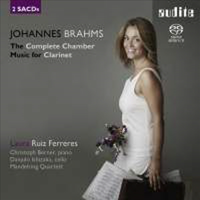 브람스: 클라리넷 실내악 작품 전곡 (Brahms: Complete Chamber Music for Clarinet) (2SACD Hybrid) - Laura Ruiz Ferreres