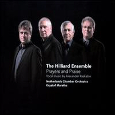 라스카토프: 기도와 찬양 (Raskatov: Prayers & Praise)(CD) - Hilliard Ensemble