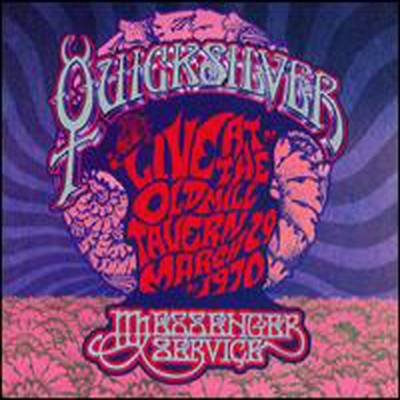 Quicksilver Messenger Service - Live At The Old Mill Tavern - March 29, 1970 (CD)