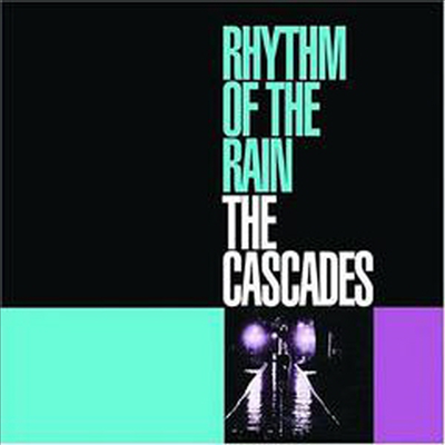 Cascades - Rhythm Of The Rain (Ltd. Ed)(Remastered)(일본반)(CD)