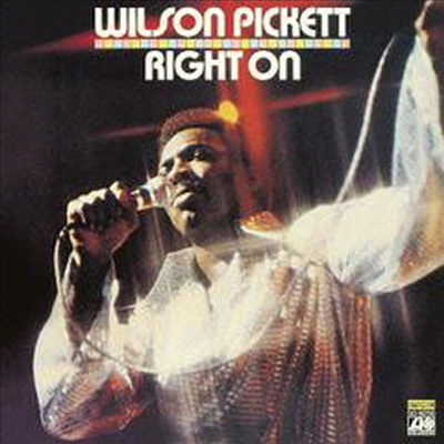 Wilson Pickett - Right On (Ltd. Ed)(Remastered)(일본반)(CD)