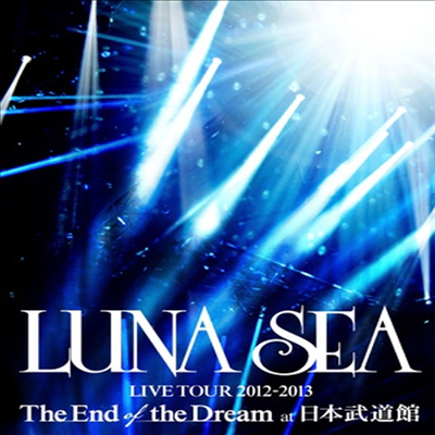 Luna Sea (루나 씨) - Live Tour 2012-2013 The End Of The Dream At 日本武道館 (지역코드2)(2DVD) (초회한정반)