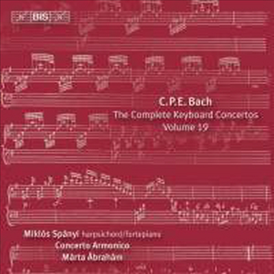 C.P.E.바흐: 키보드 협주곡 (C.P.E.Bach: Keyboard Concertos Vol.19)(CD) - Miklos Spanyi