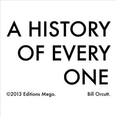 Bill Orcutt - History Of Every One (CD)