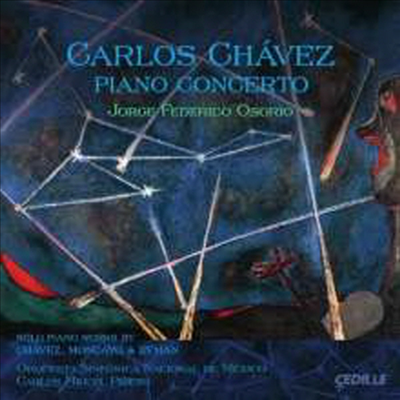차베스: 피아노 협주곡 (Chavez: Piano Concerto)(CD) - Jorge Federico Osorio