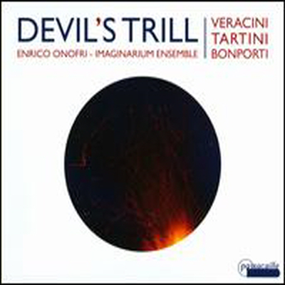 타르티니: 악마의 트릴, 베라치니, 모시: 바이올린 소나타 (Tartini: Devils Trill, Veracini, Mossi: Violin sonata) (Digipack)(CD) - Enrico Onofri