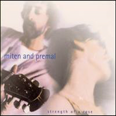 Miten & Deva Premal - Strength Of A Rose (CD)