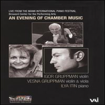 실내악의 밤 - 마르티누, 베토벤, 브람스, 피아졸라 & 제롬 컨 (An Evening Of Chamber Music-miami International Piano Festival) (DVD) - Igor Gruppman