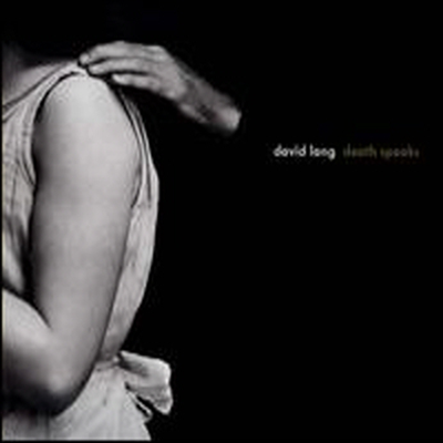 데이빗 랭: 데스 스피크, 데파트 (Lang: Death Speaks, Depart)(CD) - Shara Worden