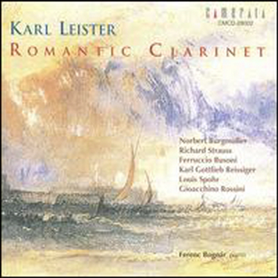 칼 라이스터 - 낭만의 클라리넷 (Karl Leister - Romantic Clarinet) - Karl Leister