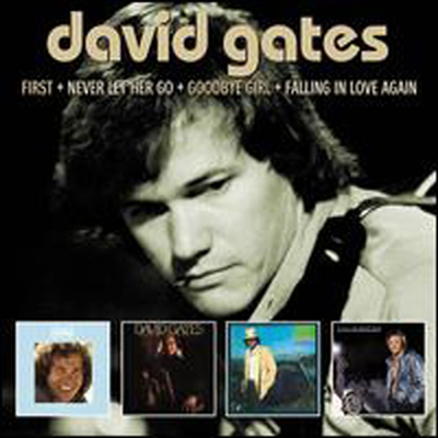 David Gates - First / Never Let Her Go / Goodbye Girl / Falling in Love Again (2CD)