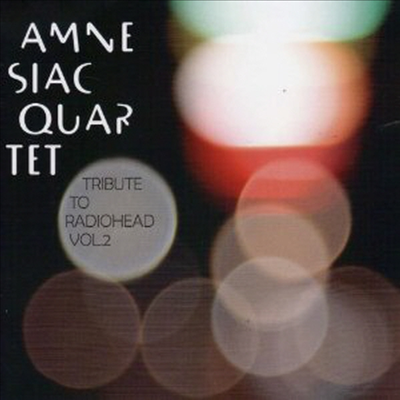 Amnesiac Quartet - Tribute to Radiohead Vol.2