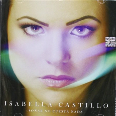 Isabella Castillo - Sonar No Cuesta Nada (CD)