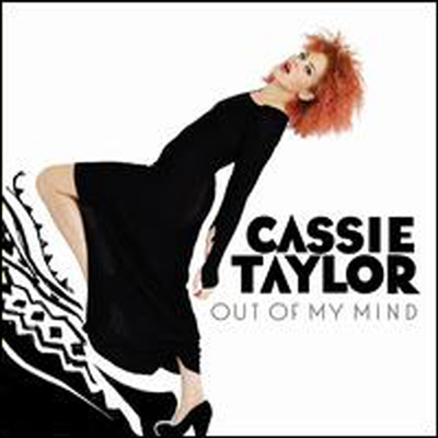 Cassie Taylor - Out Of My Mind (Digipack)(CD)