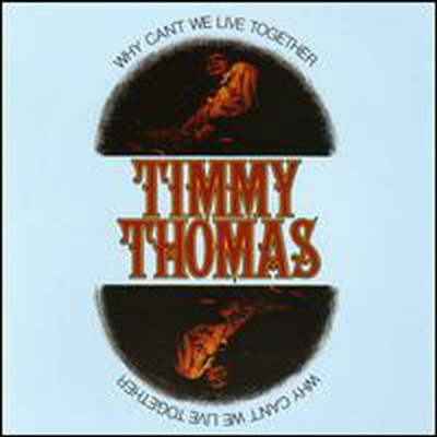 Timmy Thomas - Why Can&#39;t We Live Together (Remastered)(Expanded Edition)(CD)