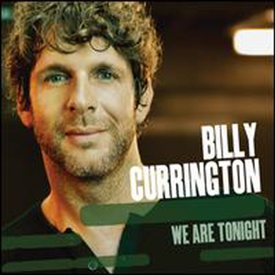 Billy Currington - We Are Tonight (CD)