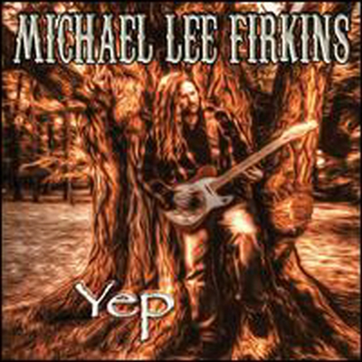 Michael Lee Firkins - Yep (CD)