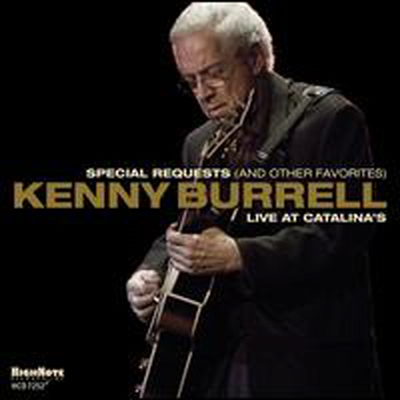 Kenny Burrell - Special Requests (And Other Favorites): Live at Catalina&#39;s (CD)