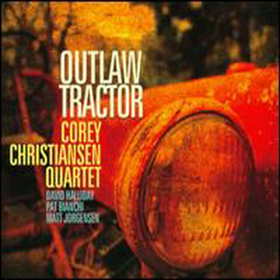 Corey Christiansen - Outlaw Tractor (CD)