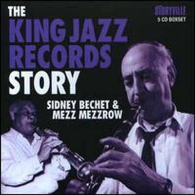 Sidney Bechet/Mezz Mezzrow - King Jazz Records Story (5CD Boxset)