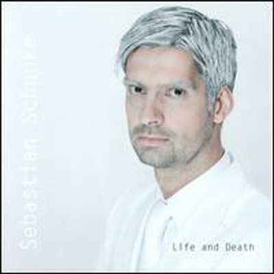 Sebastian Schunke - Life & Death (CD)