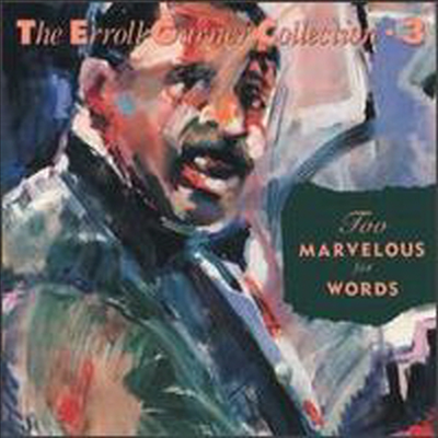 Erroll Garner - Too Marvelous for Words, Vol. 3 (CD-R)