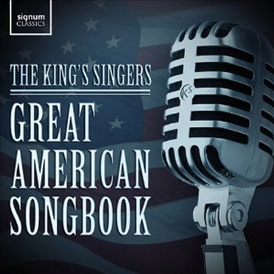 위대한 아메리카 민요집 (Great American Songbook)(CD) - King&#39;s Singers