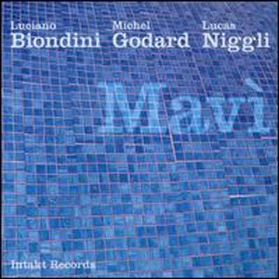 Luciano Biondini & Michel Godard & Lucas Niggli - Mavi (CD)