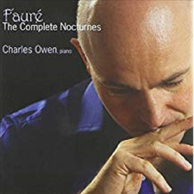 포레 : 녹턴 전곡 (Faure : The Complete Nocturnes)(CD) - Charles Owen