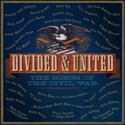 Various Artists - Divided & United: Songs of the Civil War (2CD)