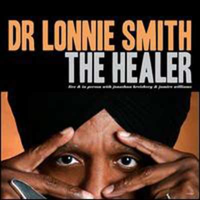 Dr. Lonnie Smith - Healer
