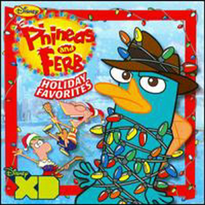 Phineas &amp; Ferb - Holiday Favorites (CD)