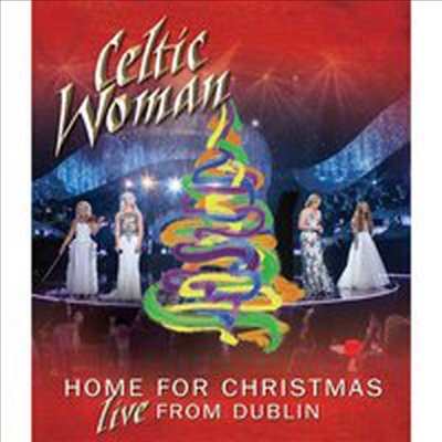Celtic Woman - Home For Christmas: Live From Dublin (Bonus Tracks) (지역코드1)(DVD)(2013)