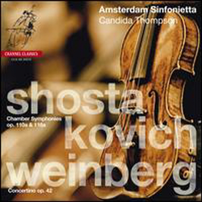 쇼스타코비치: 실내 교향곡, 바인베르그: 콘체르티노 (Shostakovich: Chamber Symphonies Op.110A & 118A, Weinberg: Concertino Op.42) (SACD Hybrid) - Candida Thompson