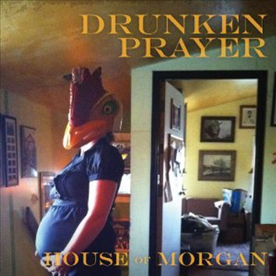 Drunken Prayer - House Of Morgan (CD)