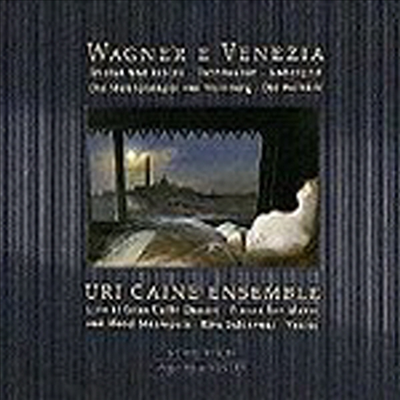 유리 케인 앙상블 - 바그너 편곡 작품집 (Uri Caine Ensemble - Wagner E Venezia) (Digipack)(CD) - Uri Caine Ensemble